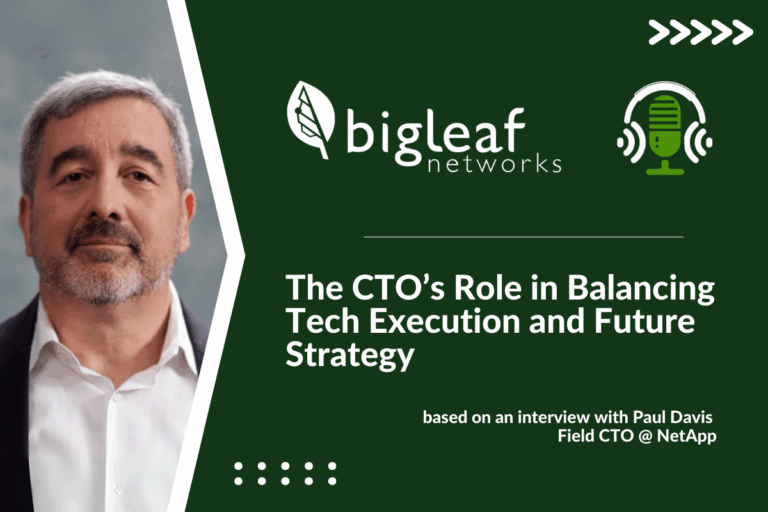Paul Davis, Field CTO at NetApp, speaking on balancing strategy and execution in technology leadership