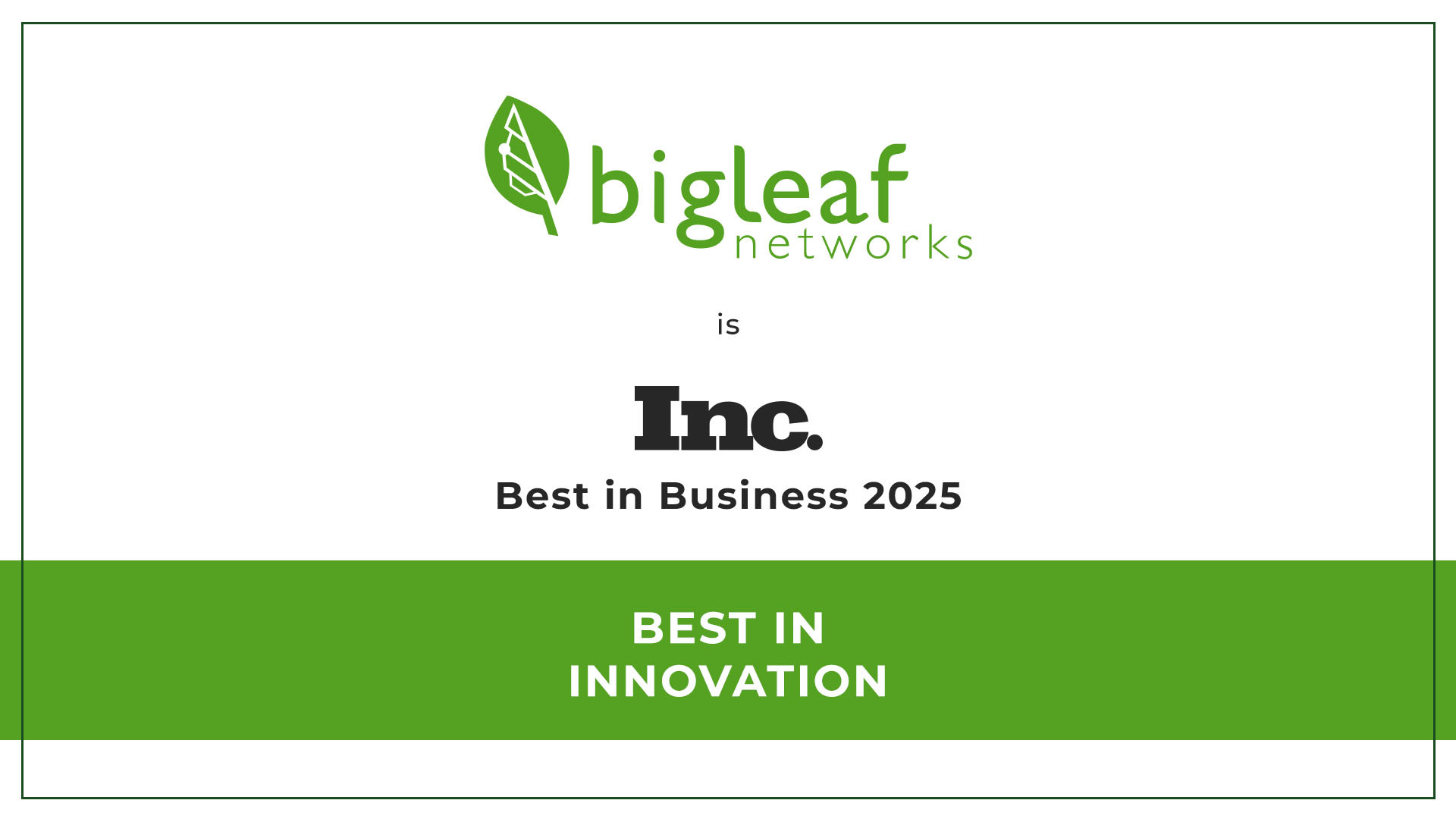 Bigleaf Named to Inc.’s 2025 Best in Business List for Best in ...