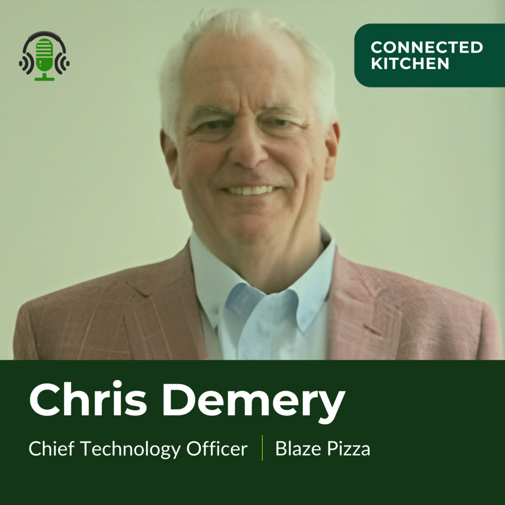 Go Beyond the Connection podcast episode 035 featuring Chris Demery, Chief Technology Officer at Blaze Pizza